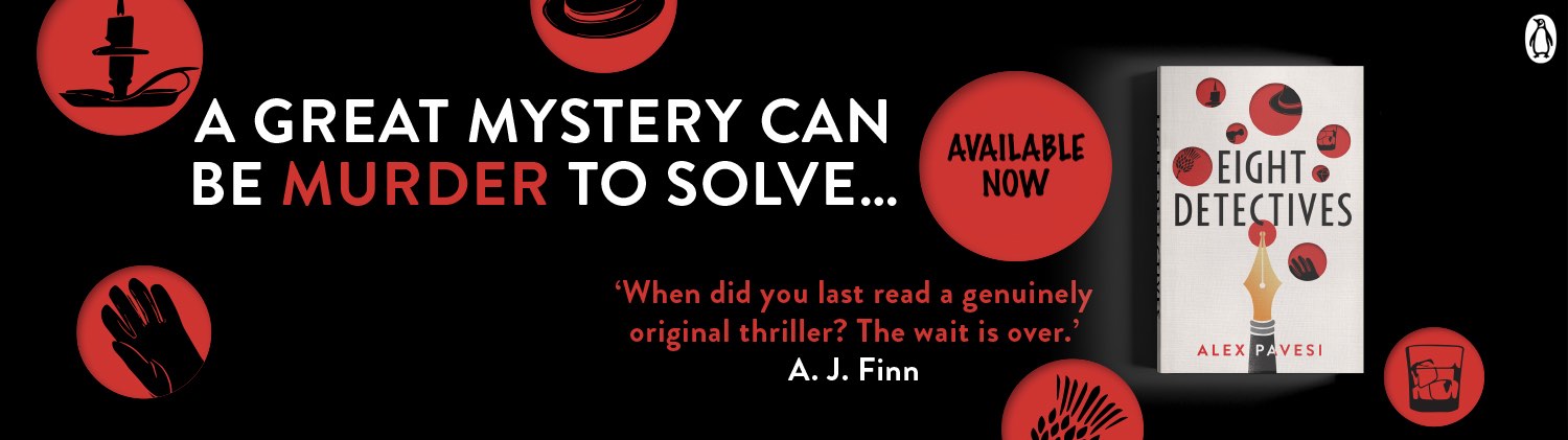 A great mystery can be murder to solve. Eight Detectives. Available now. When did you last read a genuinely original thriller? The wait is over.